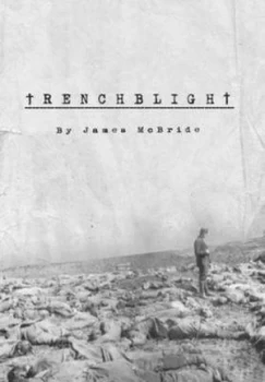 Image of Trenchblight by James Mcbride Hardback