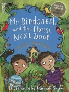 Image of Mr Birdsnest and the House Next Door by Julia Donaldson and Hannah Shaw Book