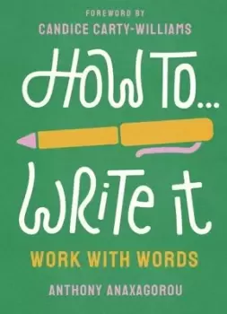 Image of How to...write it - Anthony Anaxagorou - Paperback - Used