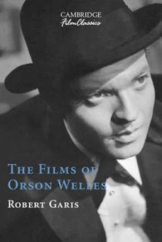 Image of The Films of Orson Welles by Robert Garis Paperback