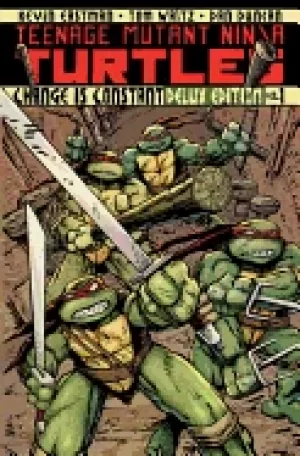 Image of teenage mutant ninja turtles volume 1 change is constant deluxe edition