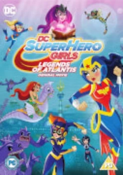 Image of DC Superhero Girls: Legend Of Atlantis