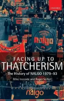 Image of Facing Up to Thatcherism by Michael Ironside