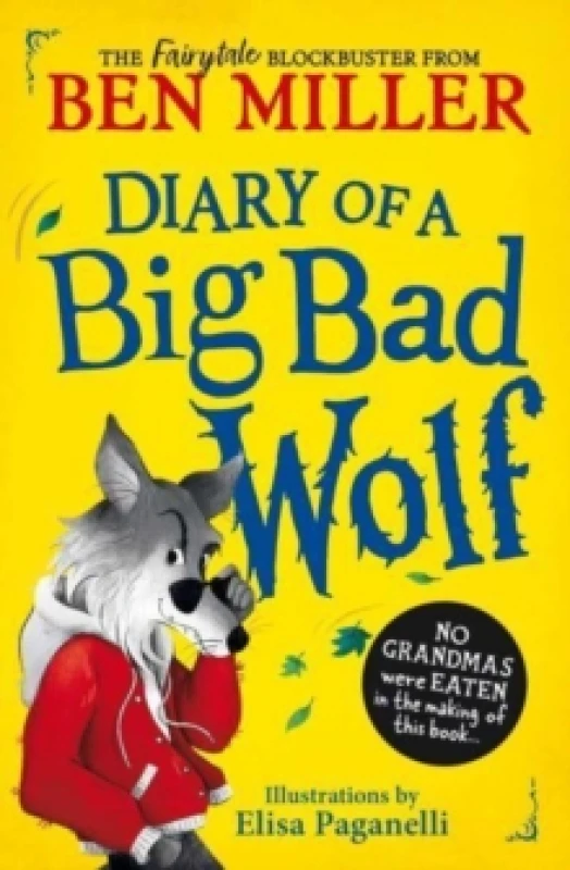 Image of Diary of a Big Bad Wolf : Your favourite fairytales from a BIG BAD point of view! Volume 1 Paperback / softback