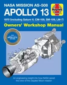 Image of Apollo 13 Manual 50th Anniversary Edition : 1970 (including Saturn V, CM-109, SM-109, LM-7)
