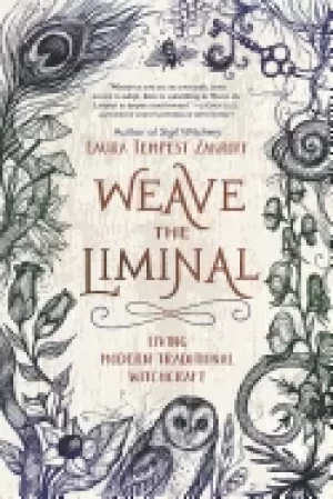 Image of weave the liminal living modern traditional witchcraft
