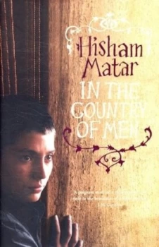 Image of In the Country of Men by Hisham Matar Hardback