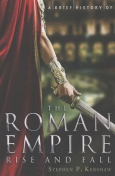 Image of A Brief History of the Roman Empire by Stephen P. Kershaw Paperback