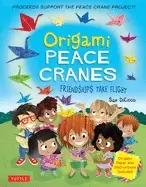 Image of origami peace cranes friendships take flight includes origami paper and ins