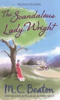 Image of The Scandalous Lady Wright by M.C. Beaton Book