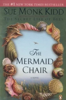 Image of The Mermaid Chair by Sue Monk Kidd Book