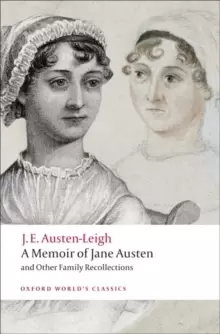 Image of A Memoir of Jane Austen : and Other Family Recollections