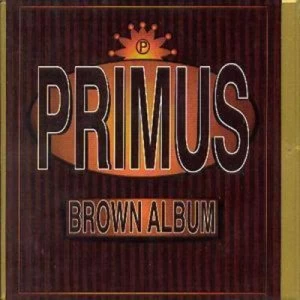 Image of Brown Album by Primus CD Album