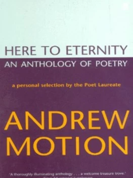 Image of Here to Eternity by Andrew Motion Paperback
