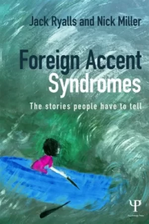 Image of Foreign Accent SyndromesThe stories people have to tell