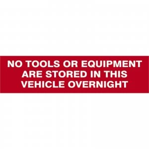 image of Scan No Tools Or Equipment Are Stored In This Vehicle Overnight Sign 200mm 50mm Standard