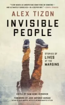Image of Invisible People : Stories of Lives at the Margins