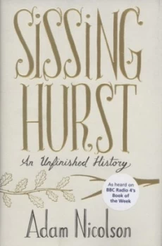Image of Sissinghurst by Adam Nicolson Hardback
