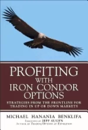 Image of profiting with iron condor options strategies from the frontline for tradin