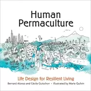 Image of human permaculture life design for resilient living