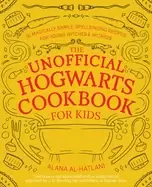 Image of unofficial hogwarts cookbook for kids 50 magically simple spellbinding rec