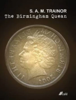 Image of The Birmingham Quean by S a M Trainor Book