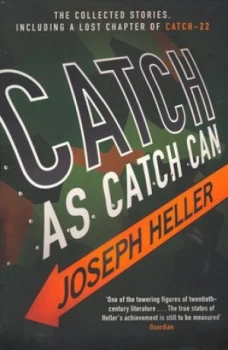 Image of Catch As Catch Can by Joseph Heller Paperback