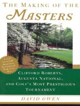 Image of The Making of the Masters by David Owen Paperback
