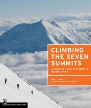 Image of Climbing the Seven Summits by Mike Hamill Paperback
