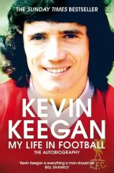 Image of My life in football by Kevin Keegan