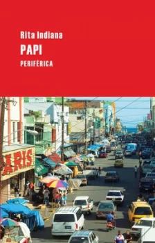 Image of Papi by Rita Indiana Book