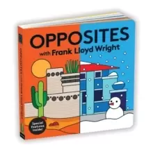 Image of Opposites with Frank Lloyd Wright