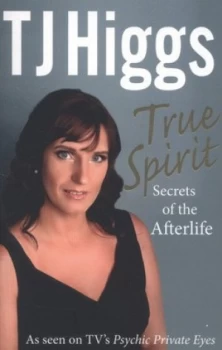 Image of True Spirit by Tj Higgs Paperback