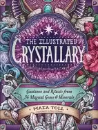 Image of illustrated crystallary guidance and rituals from 36 magical gems and miner