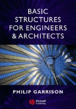 Image of Basic Structures for Engineers and Architects by Philip Garrison Paperback