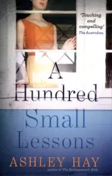 Image of A hundred small lessons by Ashley Hay