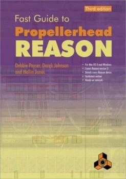 Image of Fast Guide to Propellerhead Reason by Debbie Poyser Paperback