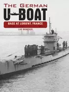 Image of german u boat base at lorient france volume 2 july 1941 july 1942