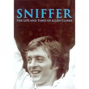 Image of Sniffer by Allan Clarke Hardback