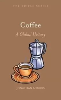 Image of Coffee : A Global History