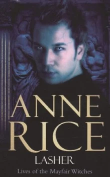 Image of Lasher by Anne Rice Paperback