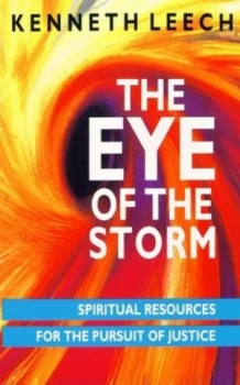 Image of The Eye of the Storm by Kenneth Leech Book