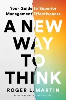 Image of A New Way to Think : Your Guide to Superior Management Effectiveness
