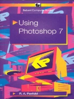 Image of Using Photoshop 7 by R. a Penfold Paperback