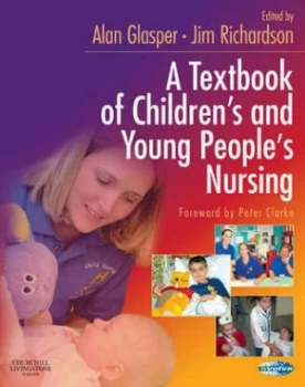 Image of A Textbook of Childrens and Young Peoples Nursing by Edward Alan Glasper Paperback