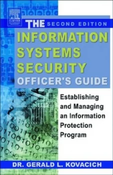 Image of The Information Systems Security Officers Guide by Gerald L. Kovacich Book