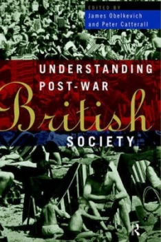 Image of Understanding Post-War British Society by Peter Catterall Book