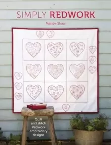 Image of Simply Redwork : Quilt and Stitch Redwork Embroidery Designs