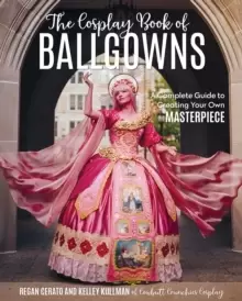Image of COSPLAYERS BOOK OF BALLGOWNS