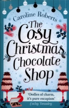 Image of The Cosy Christmas Chocolate Shop by Caroline Roberts Book
